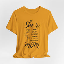 She is Mom Round Neck T-Shirt – Cute Inspirational Mom Graphic Tee