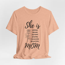 She is Mom Round Neck T-Shirt – Cute Inspirational Mom Graphic Tee