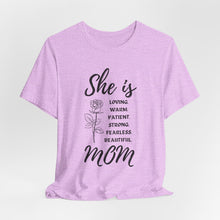 She is Mom Round Neck T-Shirt – Cute Inspirational Mom Graphic Tee