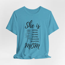 She is Mom Round Neck T-Shirt – Cute Inspirational Mom Graphic Tee