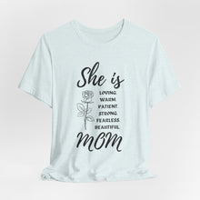 She is Mom Round Neck T-Shirt – Cute Inspirational Mom Graphic Tee