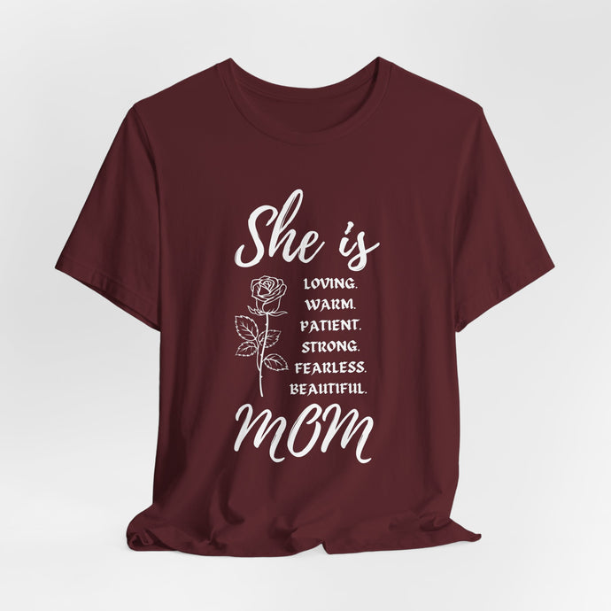 She is Mom Round Neck T-Shirt – Cute Inspirational Mom Graphic Tee