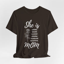 She is Mom Round Neck T-Shirt – Cute Inspirational Mom Graphic Tee
